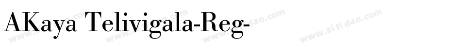 AKaya Telivigala-Reg字体转换